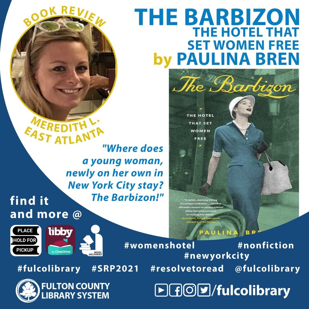 Book Review The Barbizon By Paulina Bren Fulton County Library System