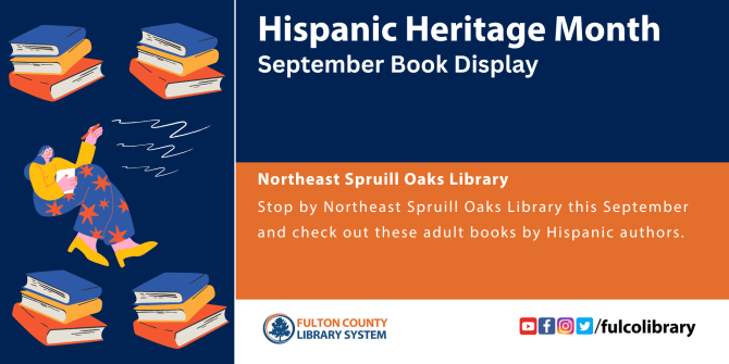 Hispanic Heritage Month Adult Book Display Fulton County Library System 6505